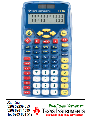 Texas Instruments TI-15 Explorer™, Máy tính HỌC SINH chuẩn Giáo trình Quốc tế Texas Instruments TI-15 Explorer™ Elementary calculator /CÒN HÀNG 